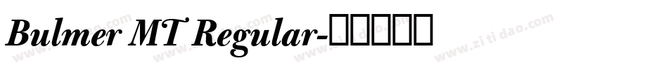 Bulmer MT Regular字体转换